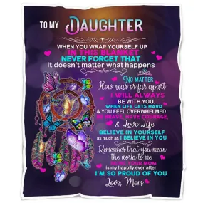 Special Gift For Your Daughter On A Birthday or For Your Daughter Living Far From Home - A651 - Premium Blanket