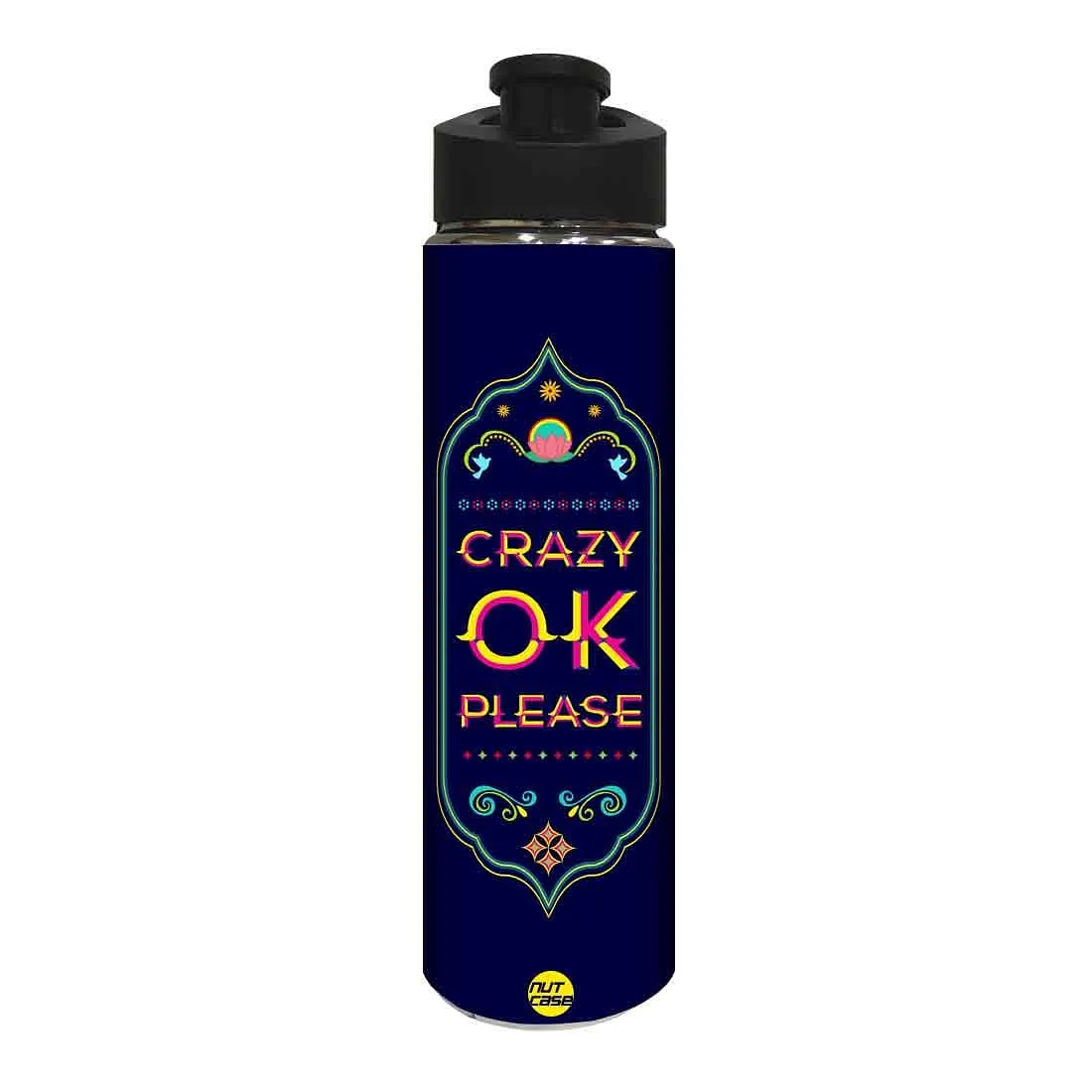 Stainless Steel Water Bottle -  Crazy Ok Please